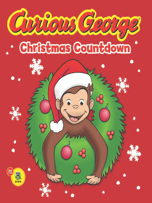 Title details for Curious George Christmas Countdown by H.A. Rey - Available